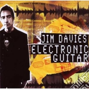 Jim Davies - Electronic Guitar cd musicale di Jim Davies