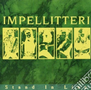 Impellitteri - Stand In Line (Arg) cd musicale di Impellitteri