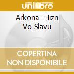 Arkona - Jizn Vo Slavu cd