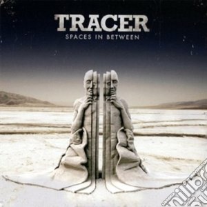 Tracer - Spaces In Between cd musicale di Tracer