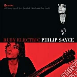 (LP Vinile) Philipp Sayce - Ruby Electric lp vinile di Philipp Sayce
