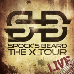 Spock's Beard - The X Tour Live (cd + Dvd) cd musicale di Spock's Beard