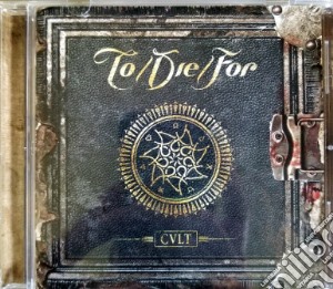 To Die For - Cult cd musicale di To Die For