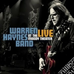 Warren Haynes - Live At The Moody Theater (2 Cd+Dvd) cd musicale di Warren Haynes
