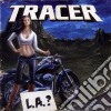 Tracer - L.a.? cd