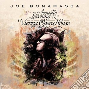 Joe Bonamassa - An Acoustic Evening At The Vienna Opera House (2 Cd) cd musicale di Joe Bonamassa