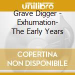 Grave Digger - Exhumation- The Early Years cd