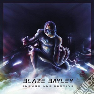 Blaze Bayley - Endure & Survive cd musicale di Blaze Bayley