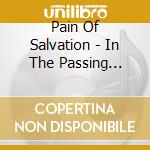 Pain Of Salvation - In The Passing Light cd