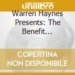 Warren Haynes Presents: The Benefit Concert Volume 20 / Various (3 Cd+2 Blu-Ray) cd musicale