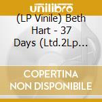(LP Vinile) Beth Hart - 37 Days (Ltd.2Lp 140 Gr.Transparent Red Vinyl) vinile