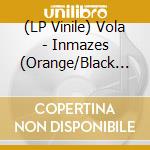 (LP Vinile) Vola - Inmazes (Orange/Black Barble Vinyl) (2 Lp) vinile