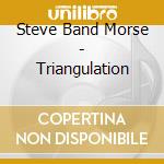 Steve Band Morse - Triangulation cd
