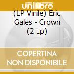 (LP Vinile) Eric Gales - Crown (2 Lp)