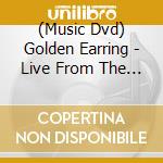 (Music Dvd) Golden Earring - Live From The Twilight Zo cd