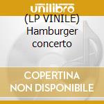 (LP VINILE) Hamburger concerto cd