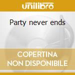 Party never ends cd musicale di Inna