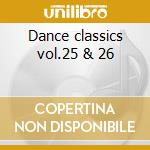 Dance classics vol.25 & 26 cd