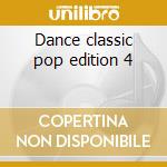Dance classic pop edition 4 cd