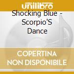Shocking Blue - Scorpio'S Dance cd