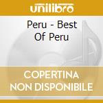 Peru - Best Of Peru cd
