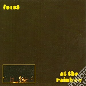 Focus - At The Rainbow cd musicale di Focus