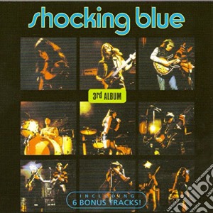 Shocking Blue - 3Rd Album cd musicale di Shocking Blue