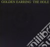 Golden Earring - The Hole cd