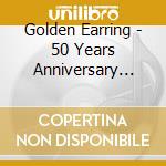 Golden Earring - 50 Years Anniversary Album (6 Cd) cd