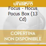 Focus - Hocus Pocus Box (13 Cd) cd musicale di Focus