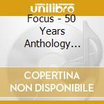 Focus - 50 Years Anthology 1970-1976 (9Cd+2Dvd Pal Reg 0) cd