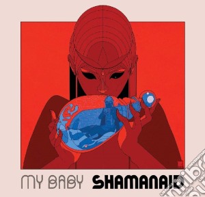 My Baby - Shamanaid cd musicale di My Baby