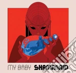 My Baby - Shamanaid cd