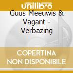 Guus Meeuwis & Vagant - Verbazing cd