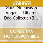 Guus Meeuwis & Vagant - Ultieme Ddd Collectie (3 Cd) cd