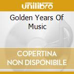 Golden Years Of Music cd