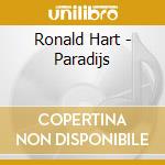 Ronald Hart - Paradijs cd musicale di Ronald Hart