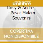 Rosy & Andres - Pasar Malam Souvenirs cd
