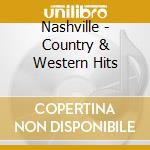Nashville - Country & Western Hits cd