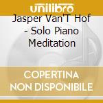 Jasper Van'T Hof - Solo Piano Meditation cd