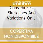 Chris Hinze - Sketeches And Variations On Bach cd