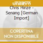 Chris Hinze - Senang [German Import] cd