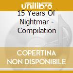 15 Years Of Nightmar - Compilation cd