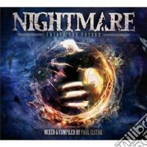 Nightmare - Create The Future cd musicale di NIGHTMARE