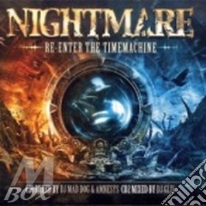 Nightmare - Re-enter The Timemachine (2 Cd) cd musicale di Nightmare