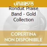 Ronduit Praise Band - Gold Collection cd