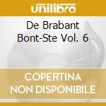 De Brabant Bont-Ste Vol. 6 cd