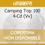 Camping Top 100 4-Cd (Vv) cd