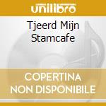 Tjeerd Mijn Stamcafe cd