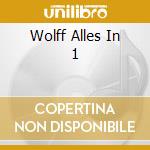 Wolff Alles In 1 cd